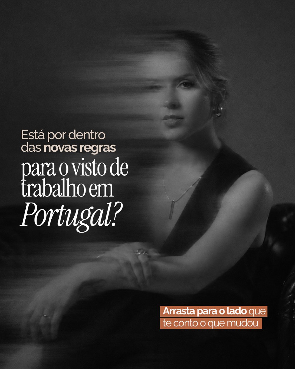 Capa de carrossel para cliente: Está por dentro das novas regras para o visto de trabalho em Portugal? Arrasta para o lado que te conto o que mudou.